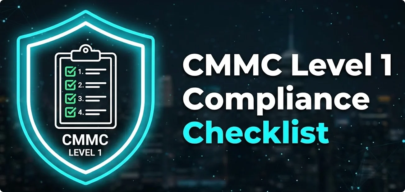 You are currently viewing CMMC Level 1 Compliance Checklist
